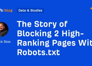 The Story of Blocking 2 Excessive-Rating Pages With Robots.txt