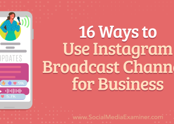 16 Methods to Use Instagram Broadcast Channels for Enterprise