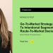 Three Steps To Intentional Segmentation And Route-To-Market Selections