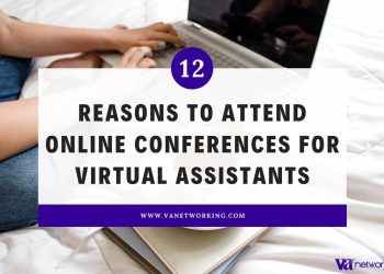 12 Reasons Why Virtual Assistants Should Attend Online Conferences