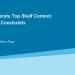 How to Generate Top-Shelf Content with Budget Constraints