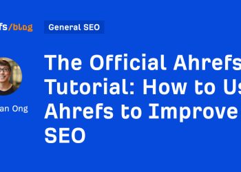 How to Use Ahrefs to Improve SEO