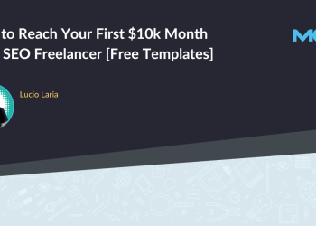 How to Reach Your First $10k Month as an SEO Freelancer [Free Templates]