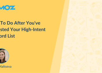 What To Do After You’ve Exhausted Your High-Intent Keyword List