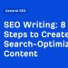 8 Steps to Create Search-Optimized Content
