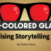 Don’t Hide — Mine Your Brand’s Flaws for Storytelling Gold