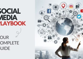 Social Media Playbook: Your Step-by-Step Guide