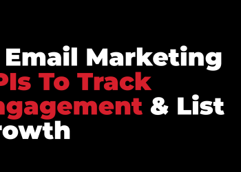 13 Email Marketing KPIs to Track for Engagement & List Growth