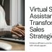 virtual assistant services, virtual assistant company Boosting Your Bottom Line: How Virtual Sales Assistants Can Transform Your Sales Strategy