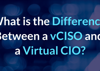 What Is the Difference Between a vCISO And a Virtual CIO?
