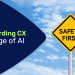 Safeguarding CX in the Age of AI