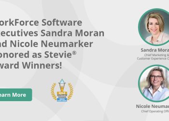 WorkForce Software Executives Sandra Moran and Nicole Neumarker Honored as Stevie® Award Winners in 2024 American Business Awards® and Asia-Pacific Stevie® Awards