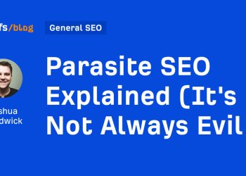 Parasite SEO Explained (It’s Not Always Evil!)