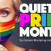 Why Brands May Be Saying Less But Not Doing Less for Pride Month
