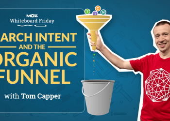 Search Intent and the Organic Funnel — Whiteboard Friday