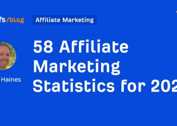 58 Affiliate Marketing Statistics for 2024