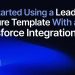 Get Started Using a Lead Capture Template with a Salesforce Integration