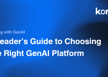 A Leader’s Guide to Choosing The Right GenAI Platform