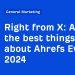 All the best things about Ahrefs Evolve 2024