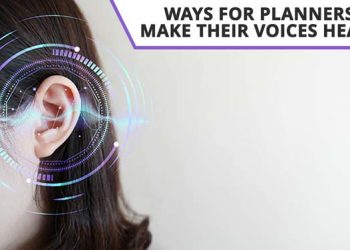 10 Ways for Planners to Make Their Voices Heard