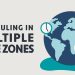 Scheduling Meetings in Different Time Zones: Best Practices