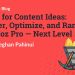 Mining for Content Ideas: Discover, Optimize, and Rank With Moz Pro — Next Level