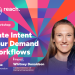 5 Ways to Unlock Intent Data for Demand Gen Workflows