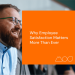 Why Employee Satisfaction Matters More Than Ever in 2025