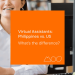 Virtual Assistants: Philippines vs. US – What’s the Difference?