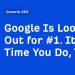 Google Is Looking Out for #1. It’s Time You Do, Too