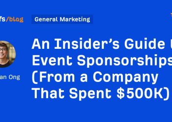 An Insider’s Guide to Event Sponsorships (From a Company That Spent $500K)