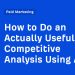 How to Do an Actually Useful PPC Competitive Analysis Using AI