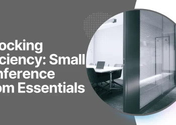 Unlocking Efficiency: Small Conference Room Essentials