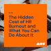 How to Prevent HR Burnout and Boost Productivity