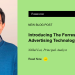 Adtech’s Inflection Point Signals More Compelling Customer Experiences