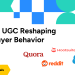 UGC is Reshaping B2B Buyer Behavior
