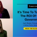 It’s Time To Talk About The ROI Of CX For Government