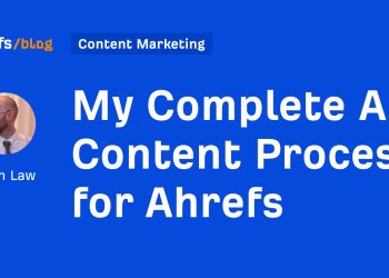 My Complete AI Content Process for Ahrefs