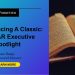 Reintroducing A Classic: The S&R Executive Spotlight