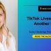 TikTok Lives To See Another Day