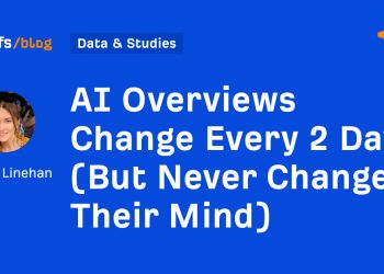 AI Overviews Change Every 2 Days (But Never Change Their Mind)