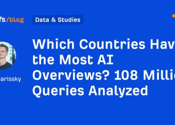 Which Countries Have the Most AI Overviews? 108 Million Queries Analyzed