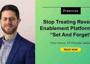 Stop Treating Revenue Enablement Platforms As “Set And Forget”