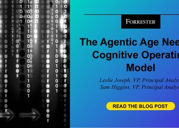 The Agentic Age Needs A Cognitive Operating Model