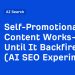 Self-Promotional Content Works—Until It Backfires (AI SEO Experiment)