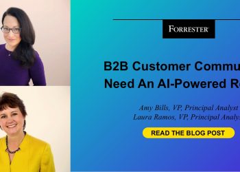 B2B Customer Communities Need An AI-Powered Reboot