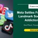 Meta Settles For $17 Billion In Landmark Social Media Addiction Trial