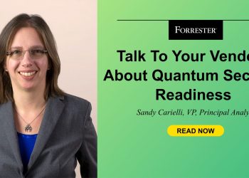 Talk To Your Vendors About Quantum Security Readiness