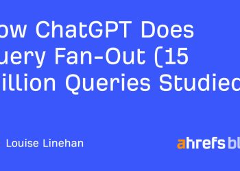 How ChatGPT Does Query Fan-Out (15 Million Queries Studied)